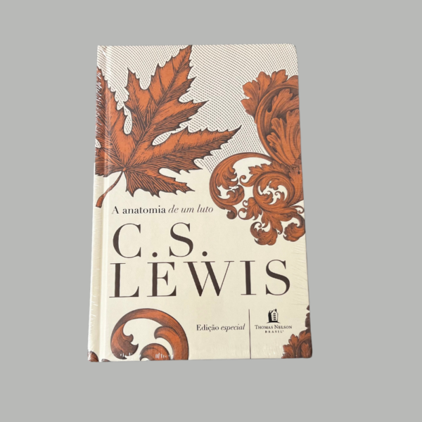 Anatomia de um Luto - C.S LEWIS